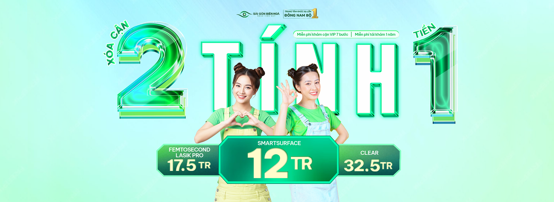 Bệnh viện Mắt Sài Gòn Biên Hòa ưu đãi mổ cận 2 tính 1